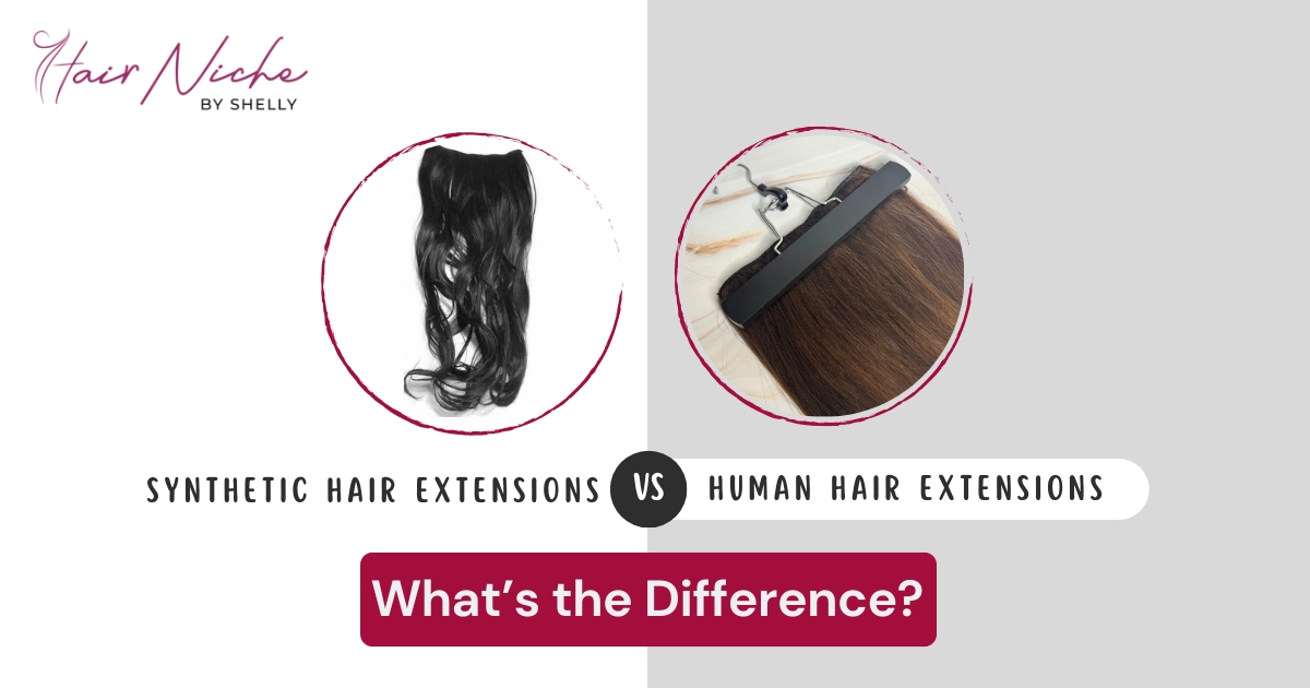 Synthetic vs Human Hair Extensions: Which One is Right for You?
