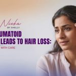 When Rheumatoid Arthritis Leads to Hair Loss: Restoring Beauty With Care