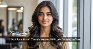 Read more about the article Oval Face Shape? These Hairstyles Will Look Amazing On You