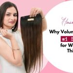 Why Volumizers Are the #1 Solution For Women With Thin Hair?