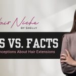 Myths vs Reality: Common Misconceptions About Hair Extensions