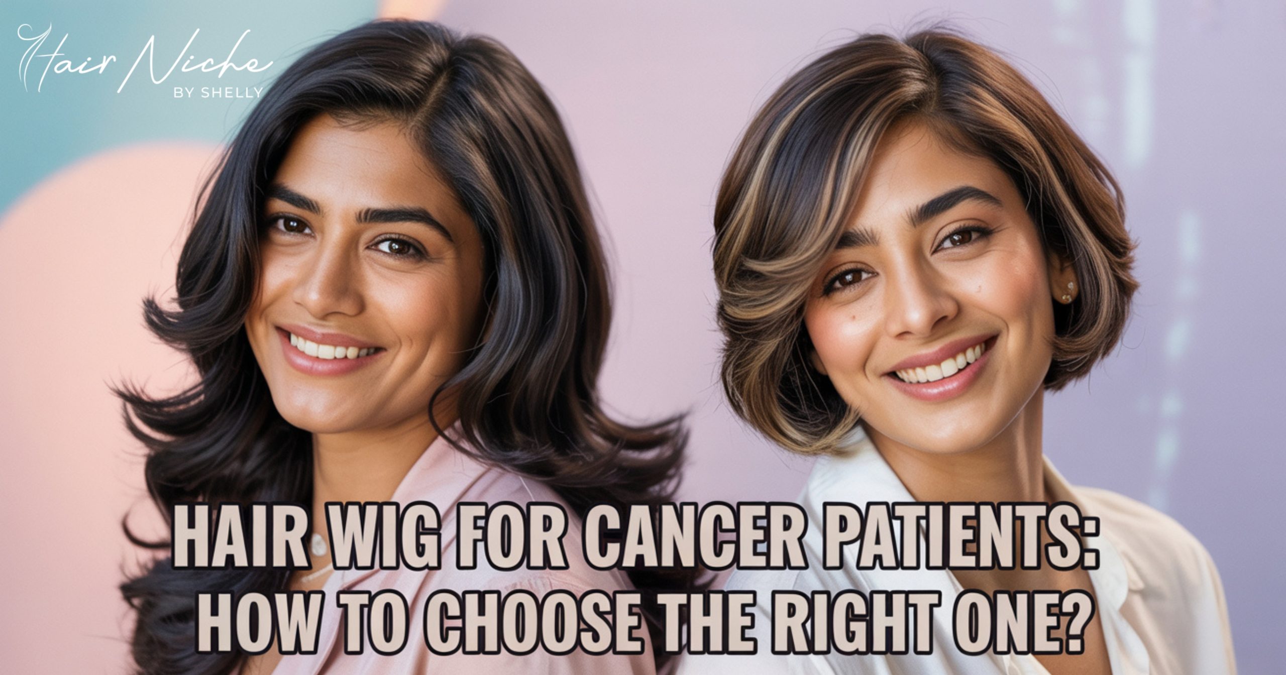 You are currently viewing Hair Wig for Cancer Patients: How to Choose the Right One?