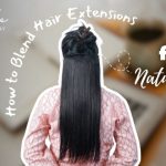 How to Blend Hair Extensions for a Natural Look – 2026 Guide