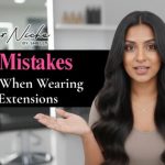 Top 5 Mistakes to Avoid When Wearing Hair Extensions – 2026 Guide